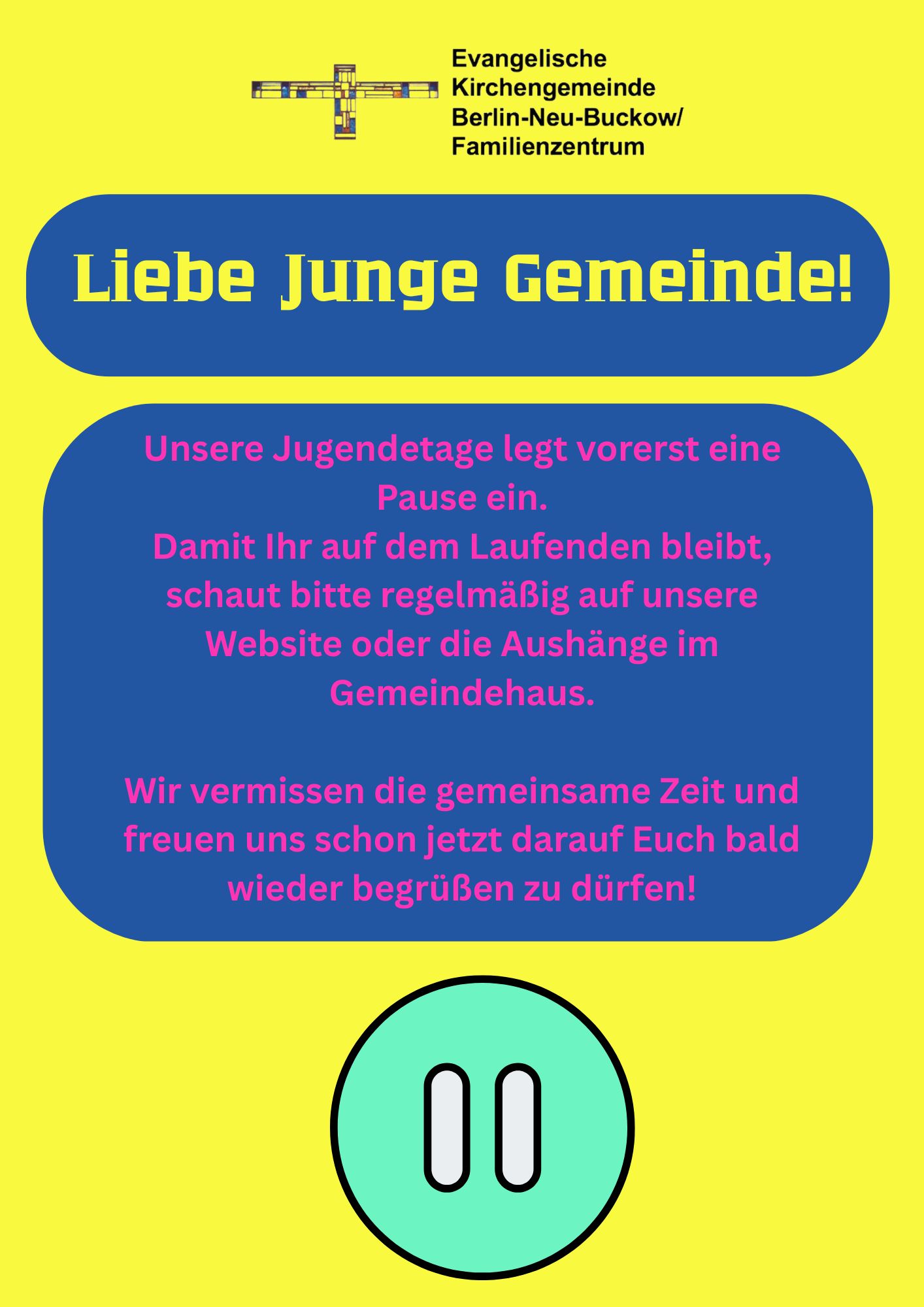 Infozettel der aktuellen Schließzeit der Küsterei. Alle dazugehörigen Informationen finden sich gleichermaßen im Beschreibungstext. 