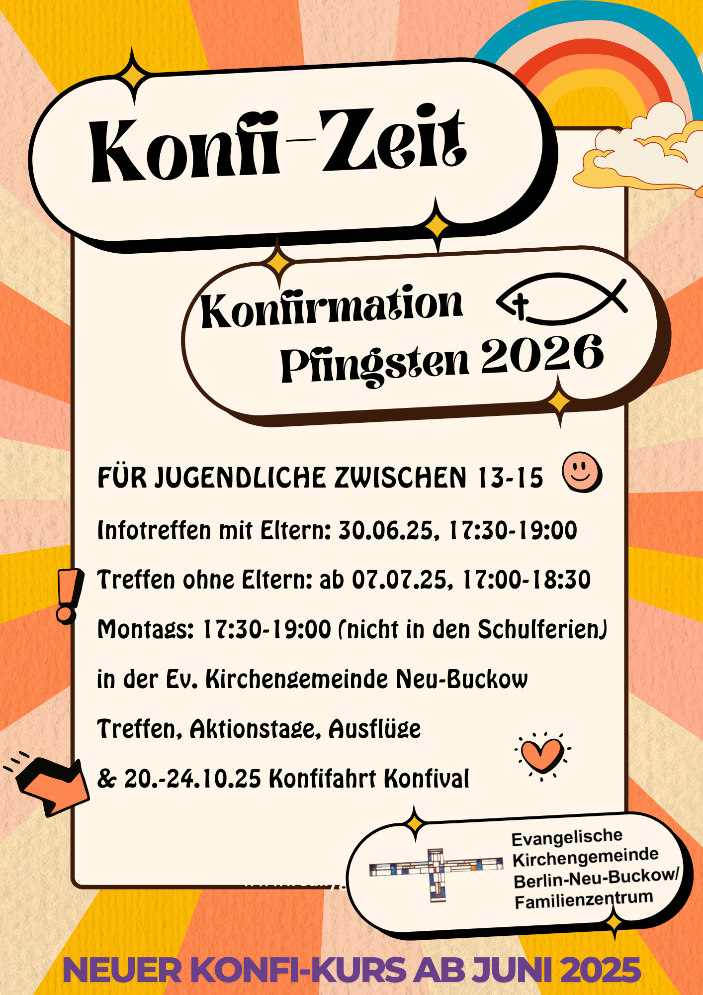 Bunter Flyer zur "Konfi-Zeit", der Konfirmation zu Pfingsten 2026. Enthalten sind alle Informationsdaten, diese finden sich identisch auf der Website.
