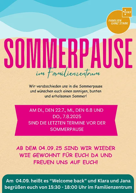 Sommerpause im Familienzentrum vom 8.8.25 bis 03.09.25